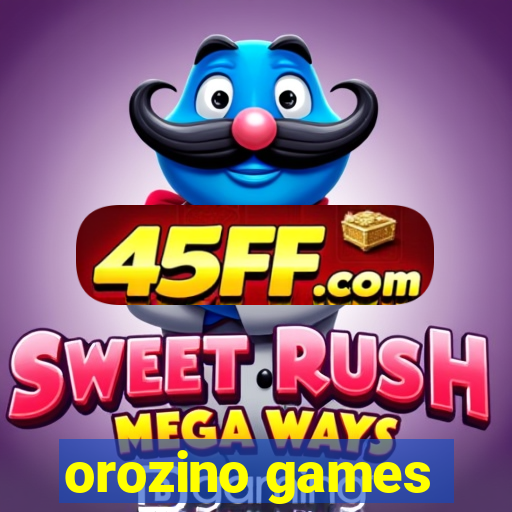 orozino games